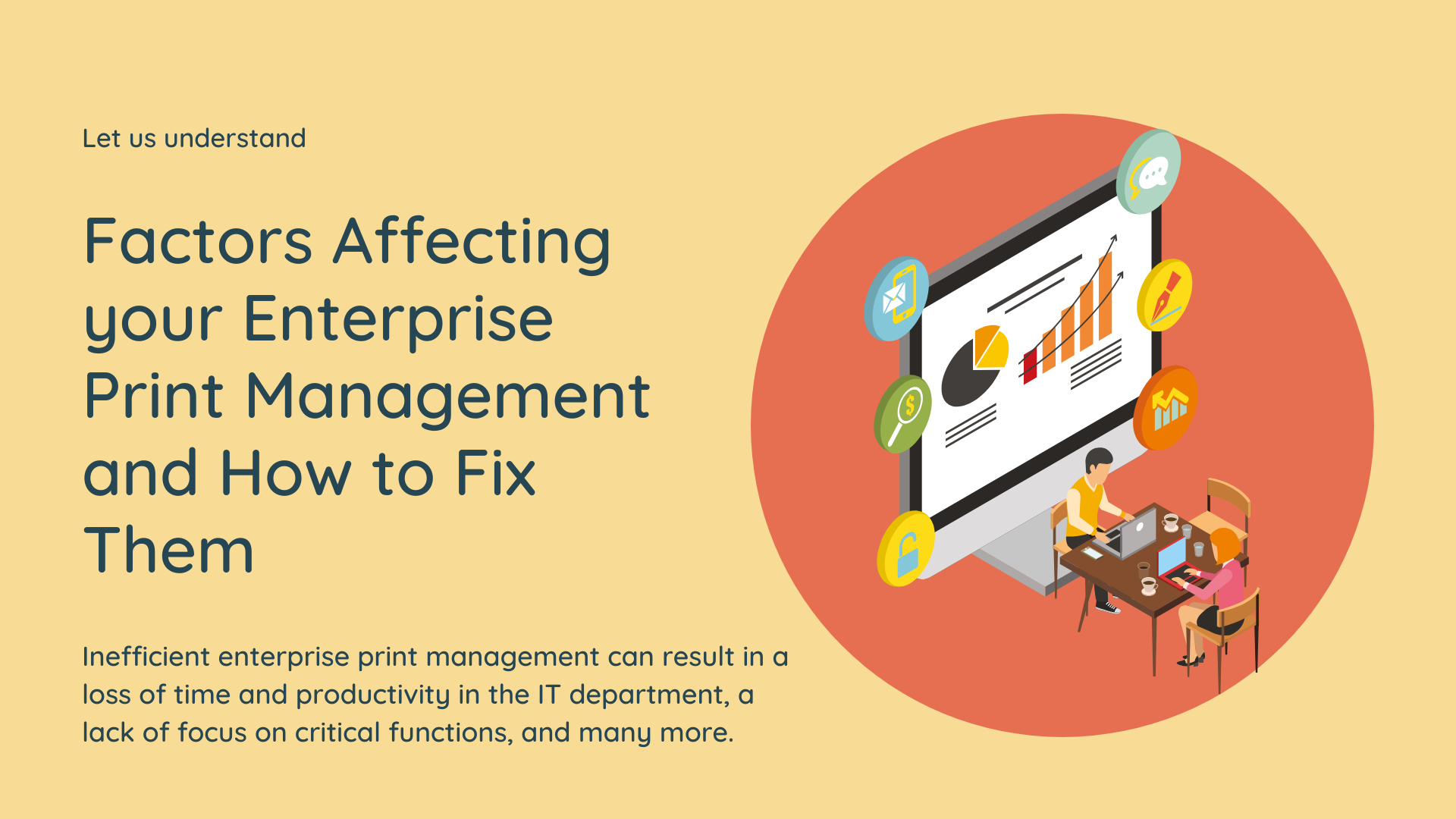 Factors Affecting your Enterprise Print Management and How to Fix Them