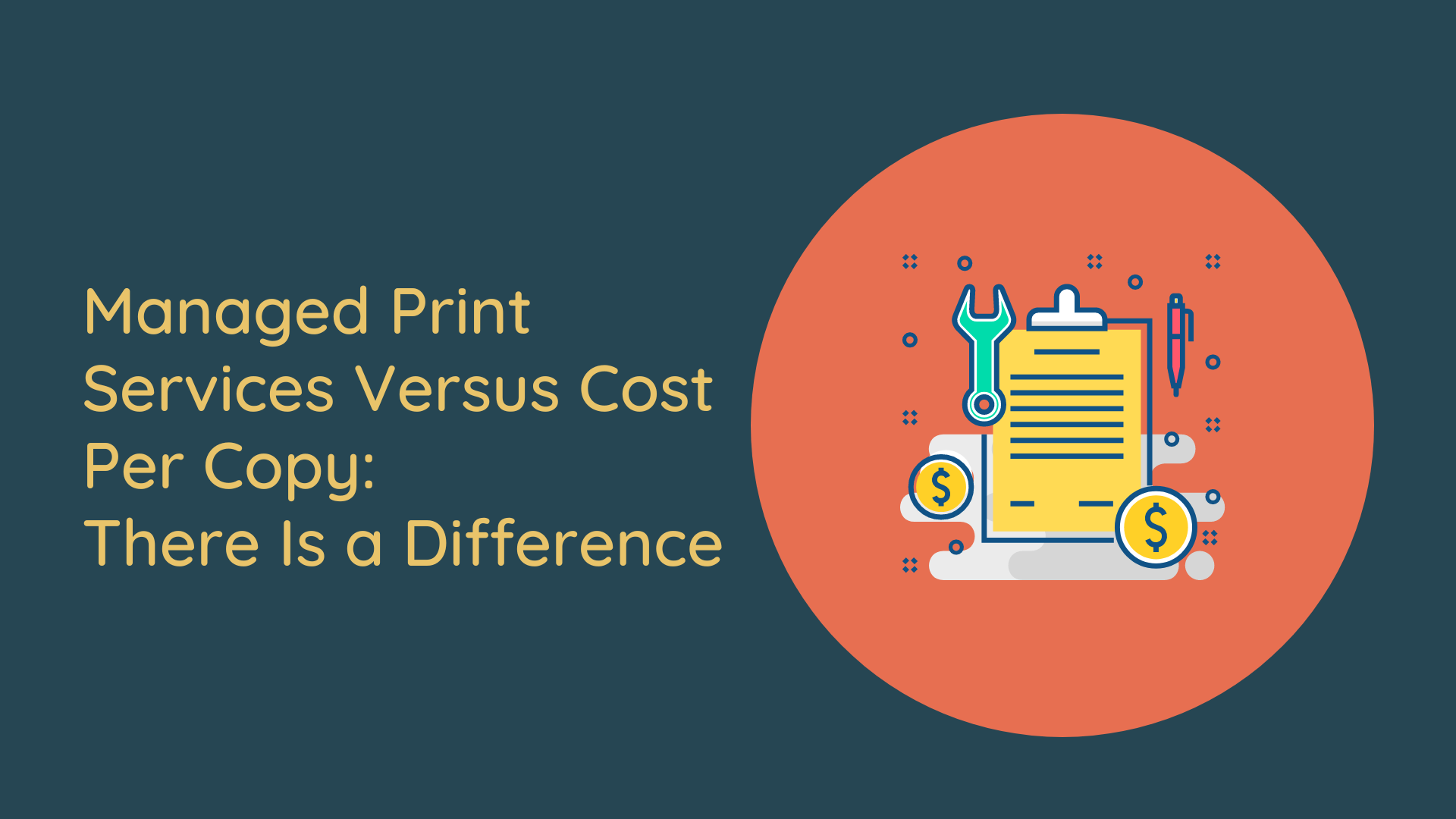 Managed Print Services Versus Cost Per Copy There Is a Difference